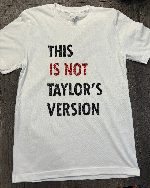 THIS IS NOT TAYLOR’S VERSION SHIRT Sequined Glittery Shiny