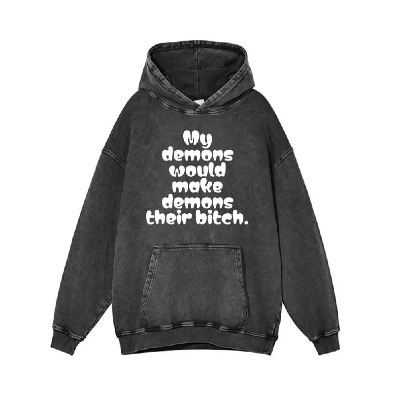 My Demons Would Make Demons Vintage Washed Hoodie Hoodie with Longline Fit Extended Stylish