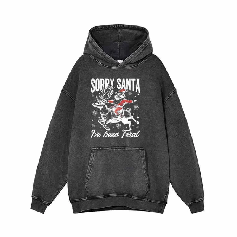 Sorry Santa I’ve Been Fend Raccoon and Elk Vintage Washed Hoodie Hoodie with Hood Adjustable Protection