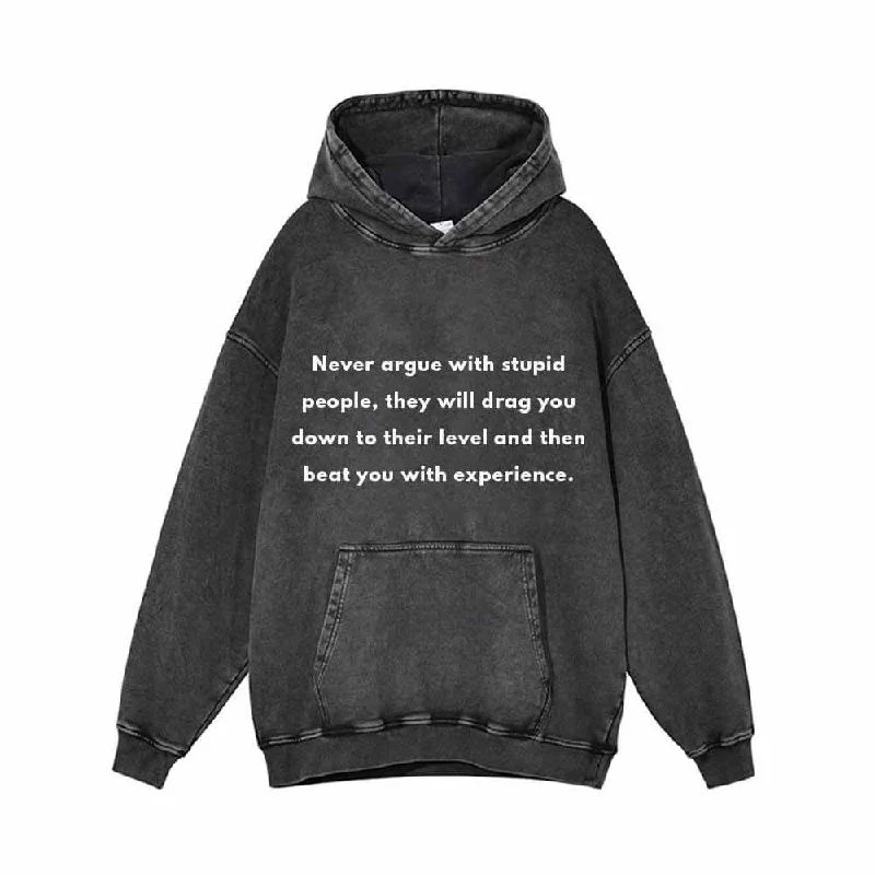 Never Argue With Stupid People Vintage Washed Hoodie Hoodie with Logo Branding Identity