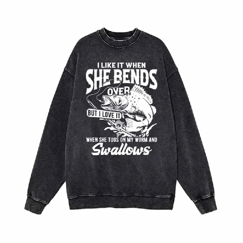 I Like It When She Bends Vintage Washed Sweatshirt Hoodie with Hem Frayed Vintage Worn