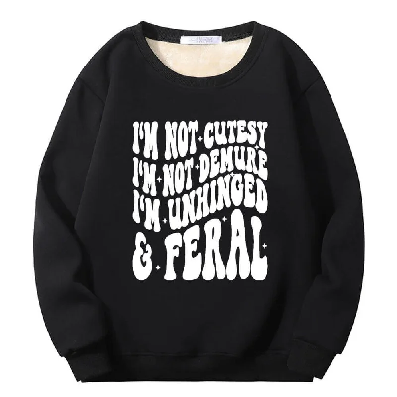 I’m Not Cutesy I’m Unhinged Fleece Sherpa Sweatshirt Hoodie with Lace Feminine Delicate