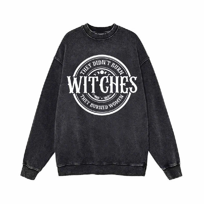 Witches They Didn’t Burn Vintage Washed Sweatshirt Hoodie with Slit Hem Functional Movement