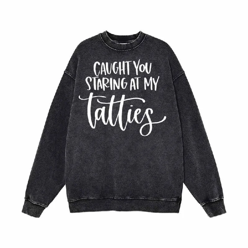 Caught You Staring At My Tatties Vintage Washed Sweatshirt Hoodie with Double Zipper Versatile Adjustable