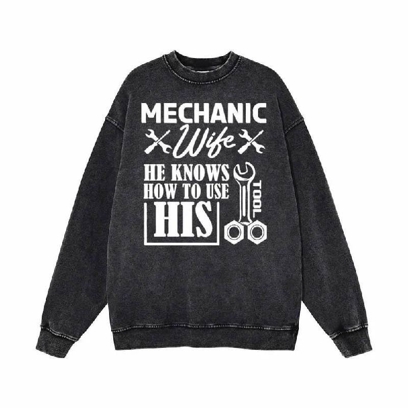 Mechanic Wife Knows How To Use His Tool Sweatshirt Hoodie with Elastic Cuffs Stretchable Comfortable