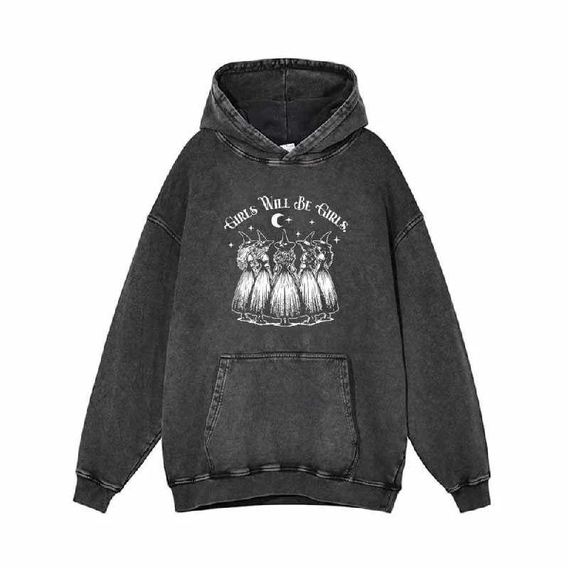 Girls Will Be Girls Vintage Washed Hoodie Hoodie with Velcro Closure Adjustable Secure