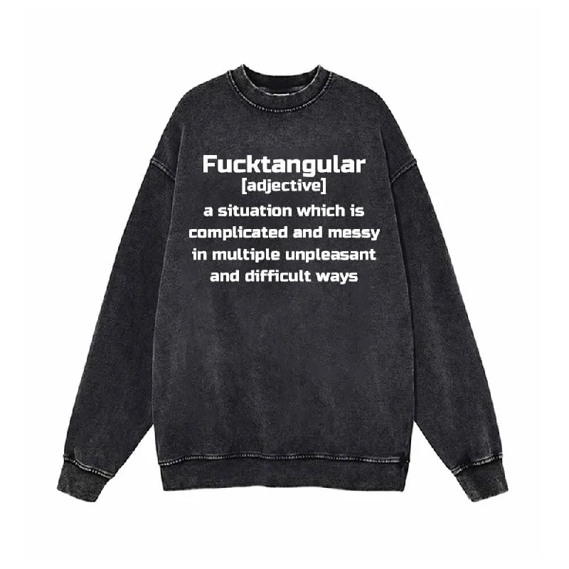 Fucktangular Funny explanation Vintage Washed Sweatshirt Hoodie with Side Slits Relaxed Casual