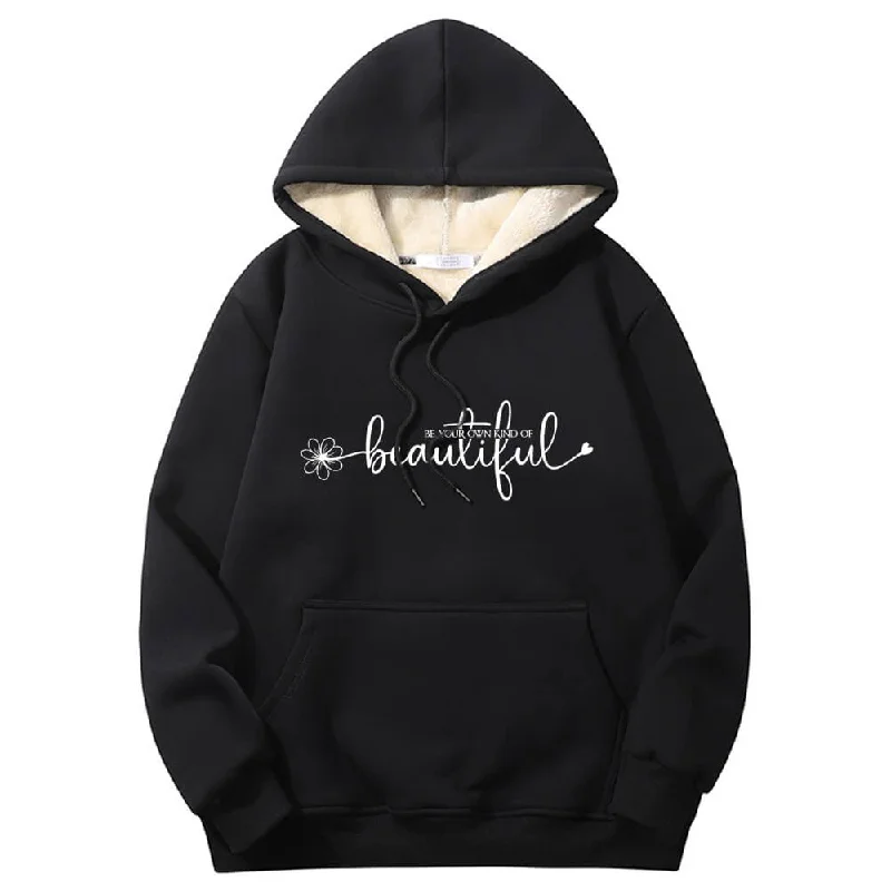 Be Your Own Kind Of Beautiful Fleece Crew Collar Hoodie Hoodie with Back Slit Movement Comfort