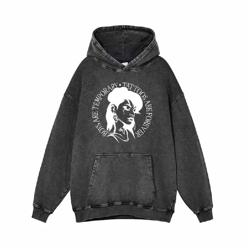 Boys Are Temporary Tattoos Are Forever Vintage Washed Hoodie Hoodie with Oversized Fit Loose Comfortable