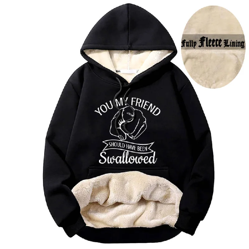 You My Friend Should Been Swallowed Fleece Sherpa Hoodie Hoodie Crop Top Short Trendy