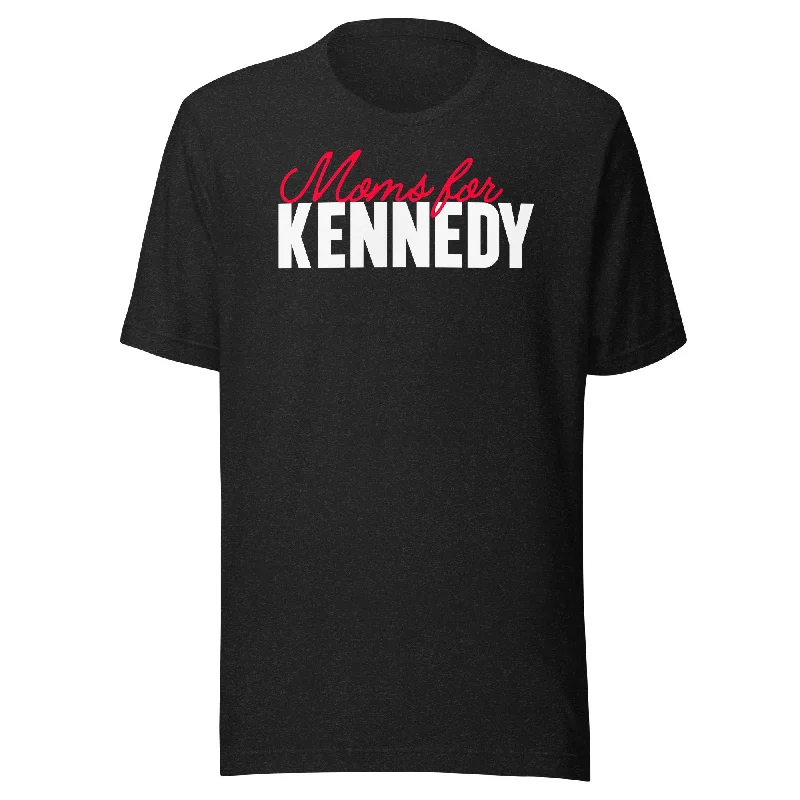 Moms for Kennedy Unisex Tee